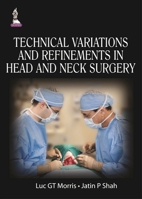 Technical Variations and Refinements in Head and Neck Surgery 9351523179 Book Cover