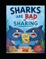 Sharks are Bad at Sharing B0HC64K5JM Book Cover