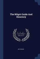 The Nilgiri Guide And Directory 1016420137 Book Cover