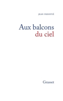 Aux balcons du ciel 2246850282 Book Cover