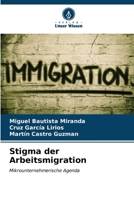 Stigma der Arbeitsmigration 620688998X Book Cover