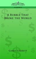 A Bubble That Broke The World 1578987636 Book Cover