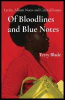 Of Bloodlines and Blue Notes: Lyrics, Album Notes and Critical Essays B0GL7NJK93 Book Cover