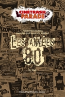 Les Années 80: Publicités cinéma dans les journaux du Québec (French Edition) 1926862864 Book Cover