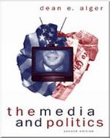 The Media and Politics 0534236944 Book Cover
