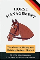 Horse Management: The Official Handbook of the German National Equestrian Federation (Complete Riding and Driving System) 1872082343 Book Cover