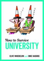How to Survive University 1849531390 Book Cover