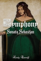Symphony Sonata Sebastian B08QX9X5QT Book Cover