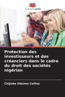 Protection des investisseurs et des créanciers dans le cadre du droit des sociétés nigérian 620685535X Book Cover