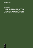 Der Betrieb von Generatoröfen (German Edition) B002SABGC6 Book Cover
