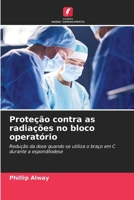 Proteção contra as radiações no bloco operatório (Portuguese Edition) 6209593704 Book Cover
