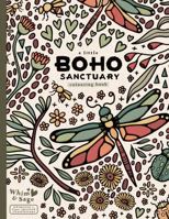 A Little Boho Sanctuary Colouring Book: Whimsical, Hand-Drawn Pages for Creative Calm ~ A Bold & Cozy Adult Colouring Experience (A Little Sanctuary: Whim & Sage Colouring Book Series) 1764168305 Book Cover