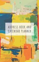 Address Book and Calendar Planner: Contact Address Book Alphabetical Organizer with Undated Monthly Calendar Planner Logbook Record Name Phone Numbers Email Journal 5x8 Inch Notebook (Volume 2) 1082569445 Book Cover
