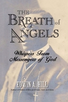The Breath of Angels: Whispers from Messengers of God B0CR7TGW5F Book Cover