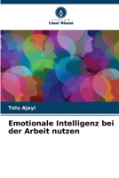 Emotionale Intelligenz bei der Arbeit nutzen 6206128628 Book Cover