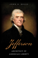 Jefferson: Architect of American Liberty 0465094686 Book Cover