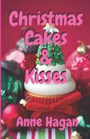 Christmas Cakes and Kisses 1973575353 Book Cover