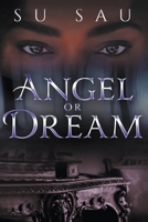 Angel or Dream 1684562821 Book Cover