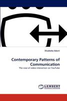 Contemporary Patterns of Communication: The case of video-interaction on YouTube 3843381267 Book Cover