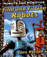 Film and Fiction Robots (Robots and Robotics) 1599201208 Book Cover