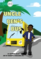 Uncle Ben's Bus 192596017X Book Cover