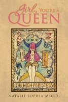 Girl, You're a Queen B0GHDXX3BK Book Cover