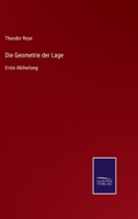 Die Geometrie der Lage: Erste Abtheilung 3752545607 Book Cover