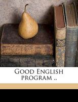 Good English program .. 1175529362 Book Cover