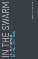 In the Swarm: Digital Prospects 0262533367 Book Cover