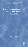 Methodological Foundations of School Psychology Research and Practice 1138851493 Book Cover