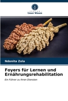 Foyers für Lernen und Ernährungsrehabilitation 6203179477 Book Cover