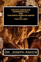 The North Carolina Negro in the Civil War 1452849862 Book Cover