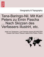 Tana - Baringo - Nil: Mit Karl Peters zu Emin Pascha 1241691002 Book Cover