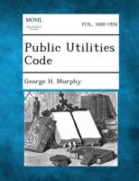 Public Utilities Code 1287343759 Book Cover