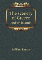 The Scenery of Greece and Its Islands 1341833046 Book Cover