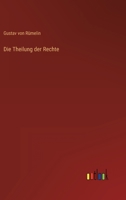Die Theilung der Rechte 3368485997 Book Cover