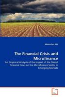 The Financial Crisis and Microfinance 363936614X Book Cover