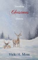 Southern Christmas Stories 1604951133 Book Cover