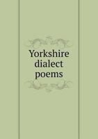 Yorkshire Dialect Poems 1512222763 Book Cover