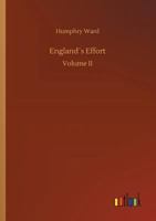 England's Effort (Letters to an American Friend) 1523772832 Book Cover