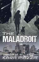 The Maladroit 0996988300 Book Cover