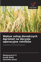 Wplyw uslug doradczych Agromet na decyzje operacyjne rolników (Polish Edition) 6209073255 Book Cover