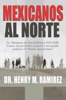Mexicanos Al Norte 069204275X Book Cover