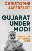 Saffron 'Modernity' in India: Narendra Modi and His Experiment with Gujarat 1849044295 Book Cover