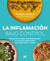 La inflamación bajo control / Swelling Under Control (Spanish Edition) 8410467178 Book Cover