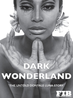 Donyale Luna 'Dark Wonderland' 064543678X Book Cover