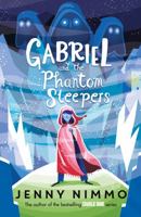 Gabriel and the Phantom Sleepers 1405280883 Book Cover