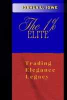 The 1% Elite B0FQV4F1CP Book Cover