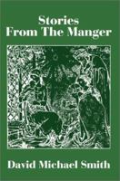 Stories From The Manger 0595193374 Book Cover