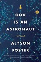 God is an Astronaut 1620403560 Book Cover